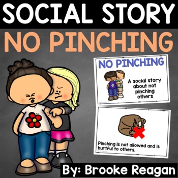 Social Story: No Pinching - Brooke Reagan's Class